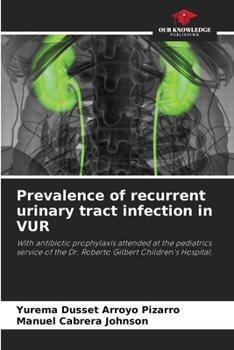 Paperback Prevalence of recurrent urinary tract infection in VUR Book