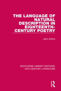Hardcover The Language of Natural Description in Eighteenth-Century Poetry Book