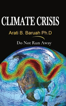 Hardcover Climate Crisis: Do Not Run Away Book