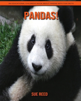 Paperback Pandas! An Educational Children's Book about Pandas with Fun Facts Book