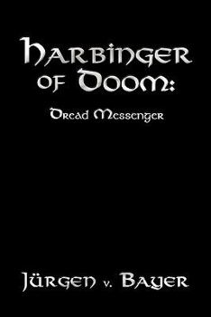 Paperback Harbinger of Doom: Dread Messenger Book