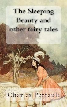 The Sleeping Beauty and Other Fairy Tales from the Old French