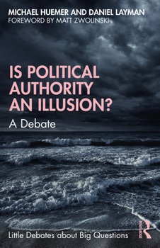 Paperback Is Political Authority an Illusion?: A Debate Book