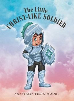 Hardcover The Little Christ-like Soldier Book