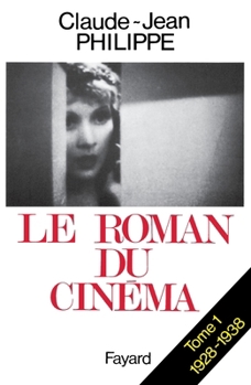 Paperback Le Roman du cinéma [French] Book