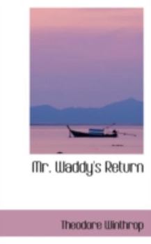 Paperback Mr. Waddy's Return Book