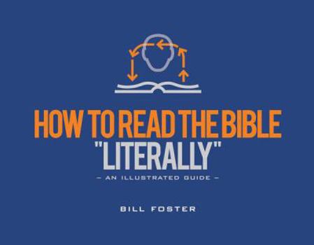 Paperback How to Read the Bible "Literally" Book