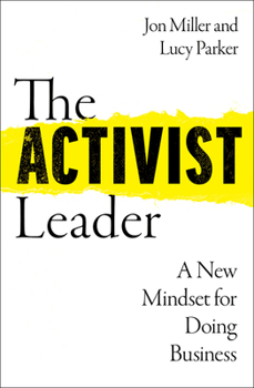 Hardcover The Activist Leader: A New Mindset for Doing Business Book