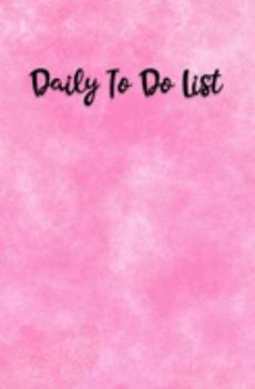 Daily To Do List: Checklist Notebook  - Small Pink Task Planner  - 5.25 X 8 Inch - 150 Lined Pages - Boost Productivity - Get Stuff Done - Track Cleaning And Chore Tasks - Minimalist Design