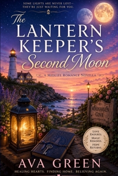 The Lantern Keeper's Second Moon: A Paranormal Women's Fiction Novella