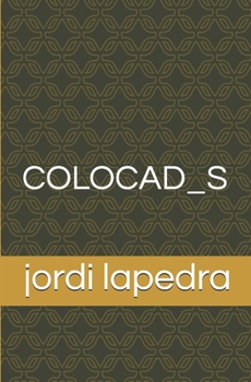 Paperback Colocad_s [Spanish] Book