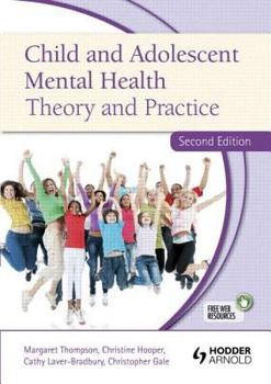 Paperback Child and Adolescent Mental Health Theory and Practice Book