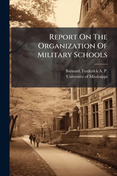 Paperback Report On The Organization Of Military Schools Book