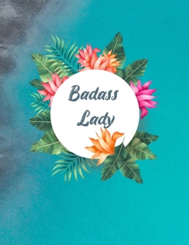 Paperback Boss Lady / Badass Lady: 8.5x11 Inches 110 Lined Pages Book