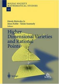 Hardcover Higher Dimensional Varieties and Rational Points [French] Book
