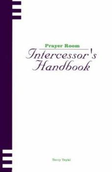 Paperback Prayer Room Intercessor's Handbook Book