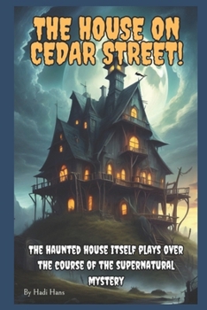 Paperback The House on Cedar Street: Haunted house Book