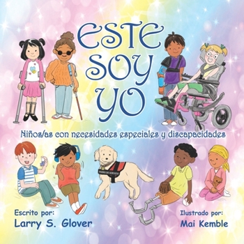 Paperback este soy yo: Ninos/as con necesidades especiales y discapacidades [Spanish] Book