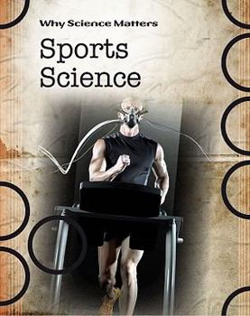 Paperback Sports Science (Why Science Matters) Book