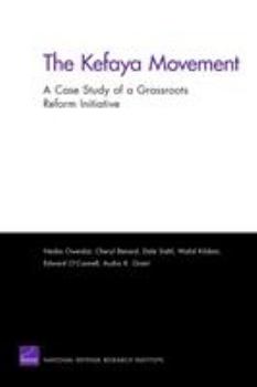 Paperback The Kefaya Movement: A Case Study of a Grassroots Reform Initiative Book