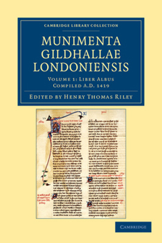 Paperback Munimenta Gildhallae Londoniensis - Volume 1 Book
