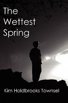 Paperback The Wettest Spring Book