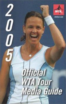 Paperback Official Wta Tour Media Guide 2005 Book