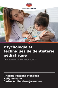 Paperback Psychologie et techniques de dentisterie pédiatrique [French] Book