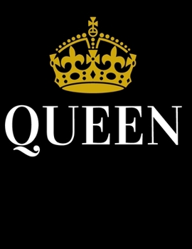 QUEEN: Funny Romanitc Valentines Day Gifts for Him / Her ~ College-Ruled Paperback Notebook