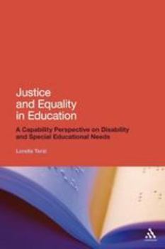 Paperback Justice and Equality in Education: A Capability Perspective on Disability and Special Educational Needs Book