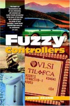 Paperback Fuzzy Controllers Handbook: How to Design Them, How They Work Book