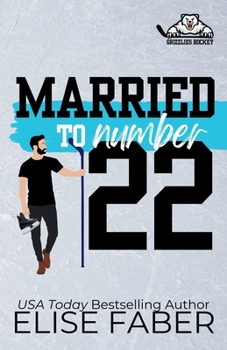 Married to Number Twenty-Two (Grizzlies Hockey)