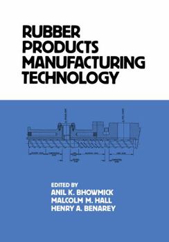 Hardcover Rubber Products Manufacturing Technology Book