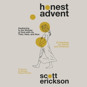 Audio CD Honest Advent: Awakening to the Wonder of God-With-Us Then, Here, and Now Book