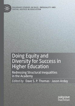 Paperback Doing Equity and Diversity for Success in Higher Education: Redressing Structural Inequalities in the Academy Book