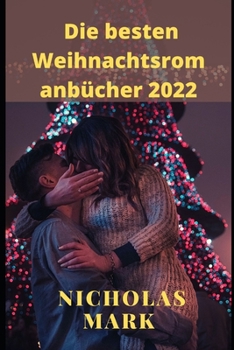 Paperback Die besten Weihnachtsromanb?cher 2022 [German] Book