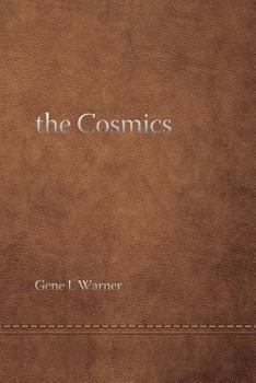 Paperback The Cosmics ... and the Origins of Consciousness Book