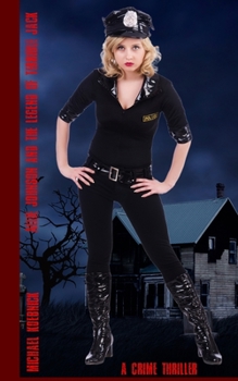 Paperback Allie Johnson And The Legend Of Terrible Jack: A Crime Thriller Book