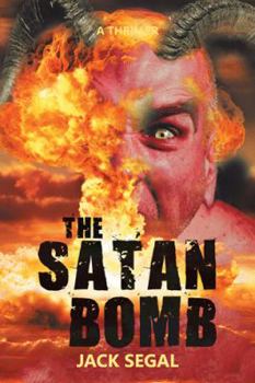 Paperback The Satan Bomb: A Thriller Book