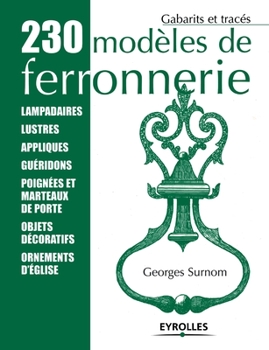 Paperback 230 modèles de ferronnerie [French] Book