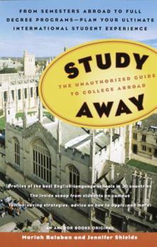 Paperback Study Away: The Unauthorized Guide to College Abroad Book