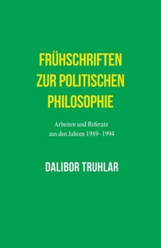 Paperback Frühschriften zur politischen Philosophie [German] Book