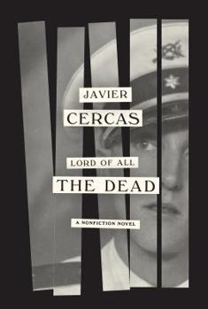 Hardcover Lord of All the Dead: A Nonfiction Novel Book