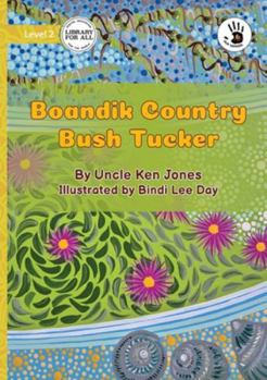 Paperback Boandik Country Bush Tucker - Our Yarning Book
