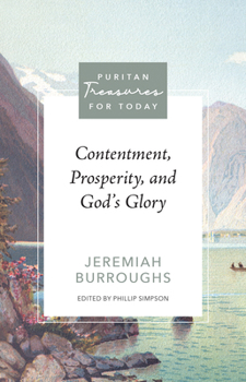 Paperback Contentment, Prosperity, and God's Glory Book