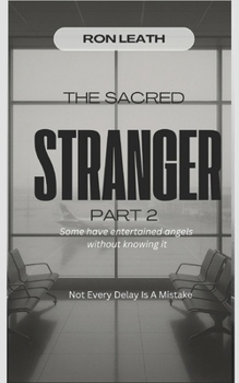 Paperback The Sacred Stranger Part 2 Book