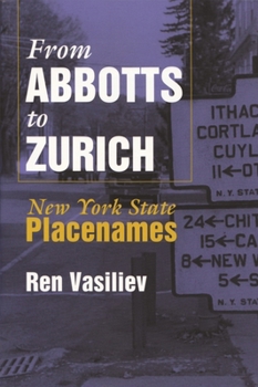 Paperback From Abbotts to Zurich: New York State Placenames Book