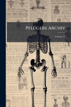 Paperback Pflügers Archiv: European Journal of Physiology; Volume 57 Book