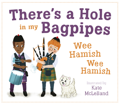 Paperback There's a Hole in My Bagpipes, Wee Hamish, Wee Hamish Book