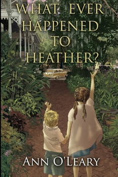 Paperback What Ever Happened to Heather? Book